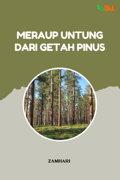 Meraup Untung dari Getah Pinus